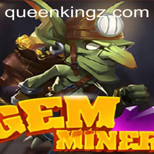 Experience the Thrilling Adventure of GemMiner: A Deep Dive into Its Gameplay and Rules